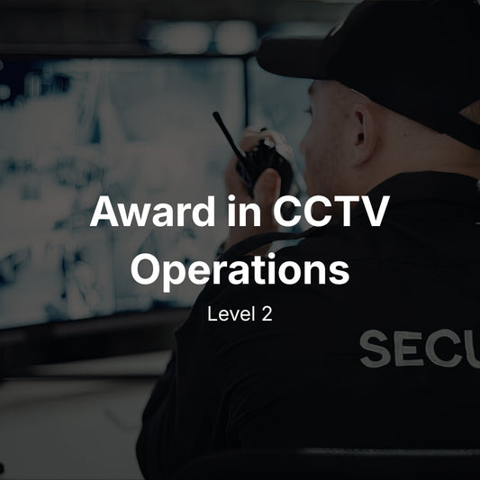 Level 2 Award in CCTV Operations