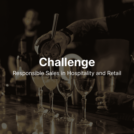 Challenge - Responsible Sales in Hospitality and Retail