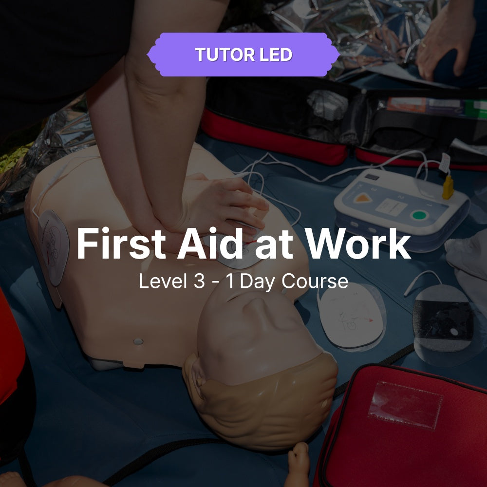 Emergency First Aid at Work – Level 3 ( Tutor led ) one day