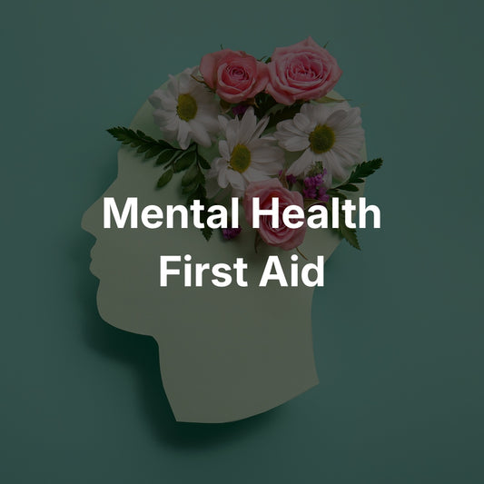 Mental Health First Aid
