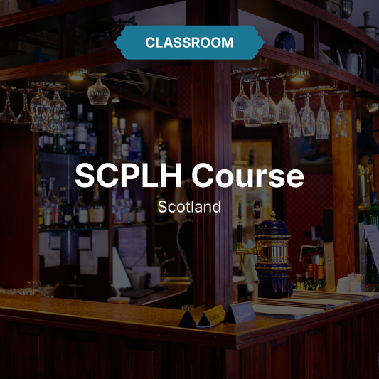 Scottish Personal Licence Course – Classroom Training (SCPLH Level 6)