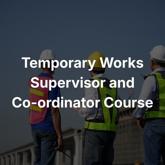 CITB Temporary Works Supervisor and Co-ordinator Course